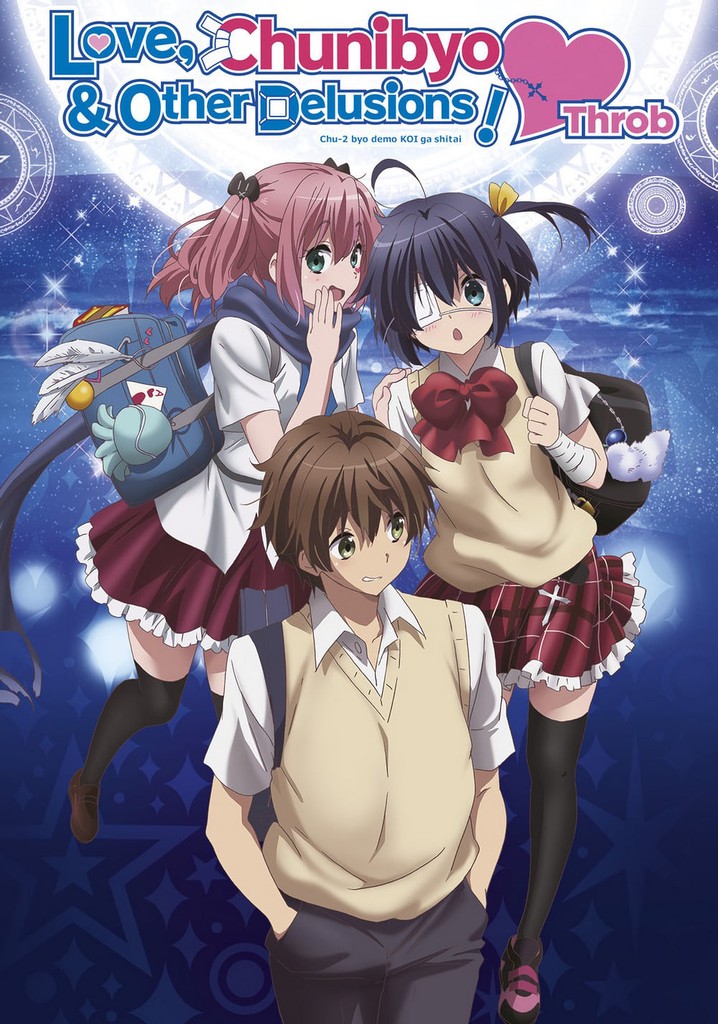 Love, Chunibyo & Other Delusions! Season 2 streaming